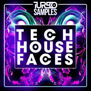 Tech House Faces - Huge Sample Pack by Turbo Samples